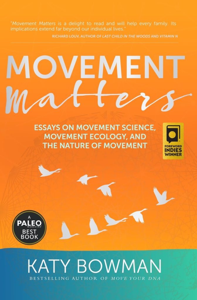 Movement Matters by Katy Bowman